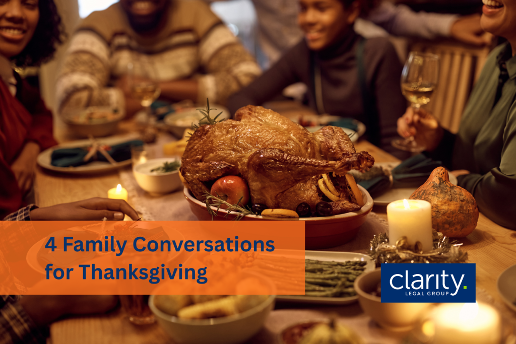image of a family gathered around a table with the words "4 family conversations for thanksgiving" overlaid to illustrate estate planning conversation with family