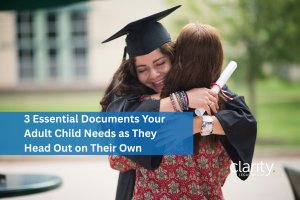 image of a young female graduate hugging her mother with the overlay of text that reads "3 Essential Documents Your Adult Child Needs as They Head Out on Their Own"