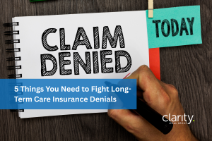 Image of "CLAIM DENIED" with a post-note that says "today" to illustrate the urgency to appeal a long term care insurance denial