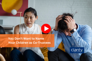 Image of 2 siblings arguing with the text overlay "you don't want to name your adult children as co-trustees" to illustrate the concept of co-trustees vs sole trustee