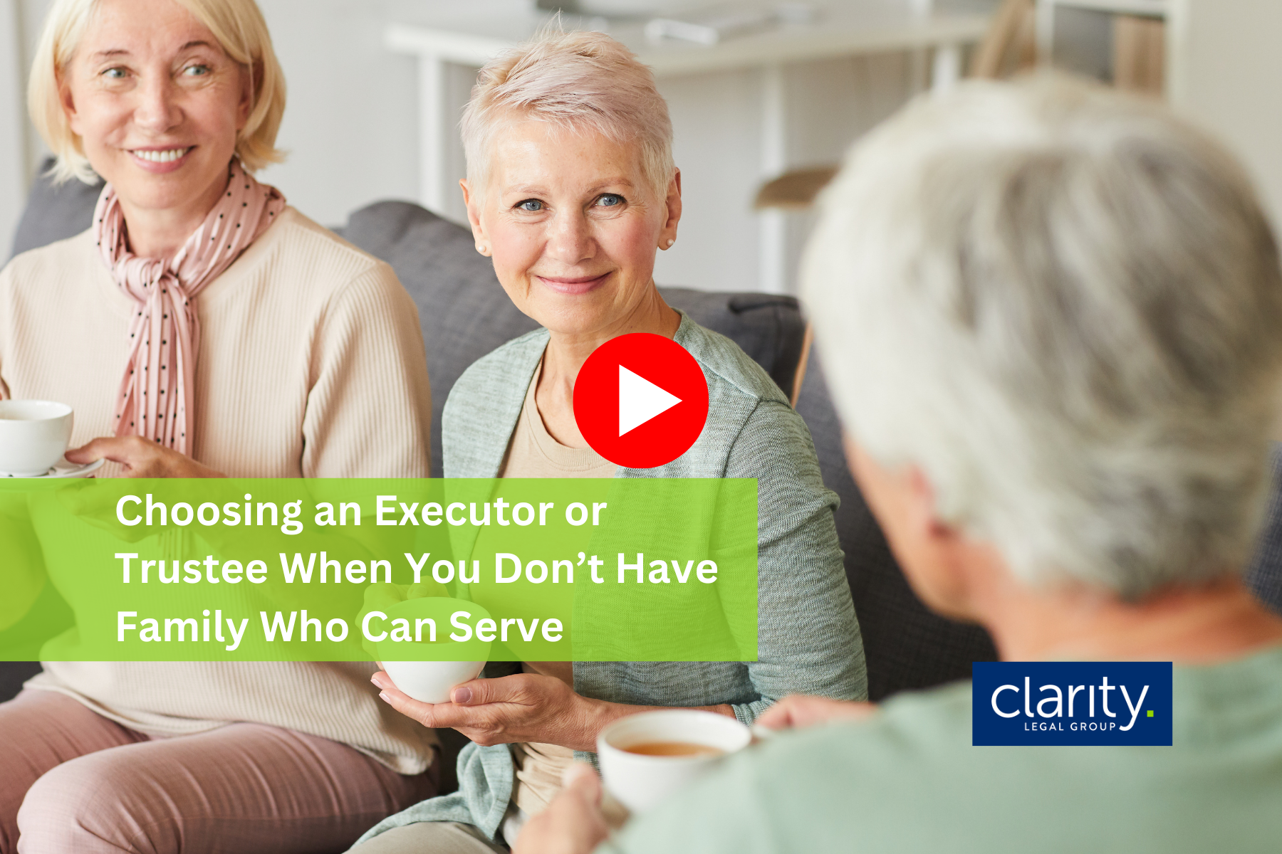 Stuck Without an Executor or Trustee? Why You’re Not as Alone as You Think